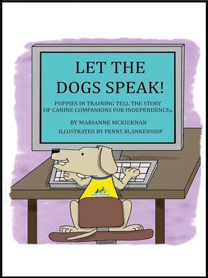 cover image of Let the Dogs Speak!
